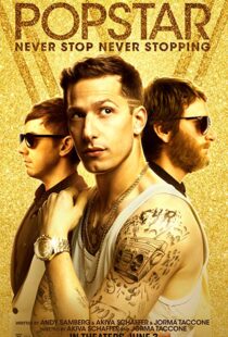 دانلود فیلم Popstar: Never Stop Never Stopping 20166656-1874708466