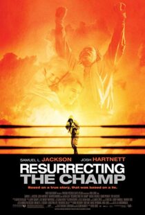 دانلود فیلم Resurrecting the Champ 200718461-1372503621