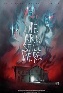دانلود فیلم We Are Still Here 201511805-1043170202