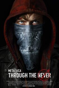 دانلود فیلم Metallica Through the Never 20136342-609360104