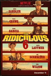 دانلود فیلم The Ridiculous 6 20156914-1771020443
