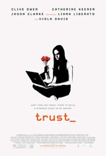 دانلود فیلم Trust 20106230-681912043