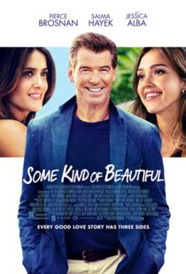 دانلود فیلم Some Kind of Beautiful 201417333-2104943562