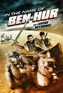 دانلود فیلم In the Name of Ben Hur 201622380-1195738729