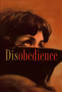 دانلود فیلم Disobedience 20174936-1501523575