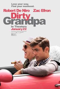 دانلود فیلم Dirty Grandpa 201620887-1307701368