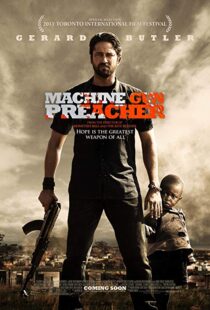 دانلود فیلم Machine Gun Preacher 20113988-793828862