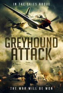 دانلود فیلم Greyhound Attack 201910920-1458133334
