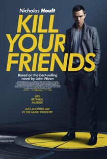 دانلود فیلم Kill Your Friends 201513758-1422584659