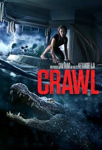 دانلود فیلم Crawl 20199676-1961892225