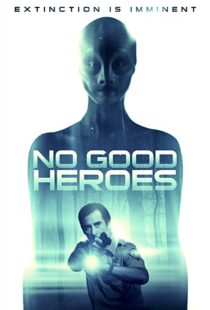 دانلود فیلم No Good Heroes 20168485-788062820
