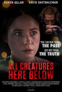 دانلود فیلم All Creatures Here Below 201818194-2129204539
