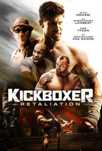 دانلود فیلم Kickboxer: Retaliation 201813038-2065085518