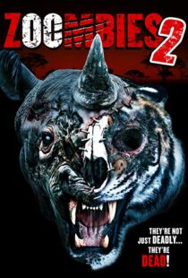 دانلود فیلم Zoombies 2 20199880-971024448