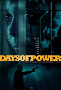 دانلود فیلم Days of Power 201722061-1521013143