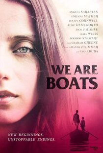 دانلود فیلم We Are Boats 201815245-1251683259