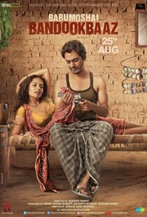 دانلود فیلم هندی Babumoshai Bandookbaaz 201719822-1850844378