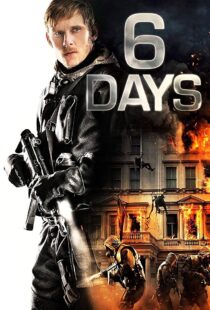 دانلود فیلم 6 Days 20172586-376579988