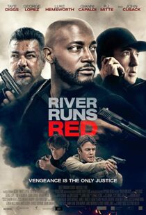 دانلود فیلم River Runs Red 20184332-1644828712