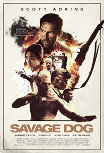 دانلود فیلم Savage Dog 20173898-1481516044