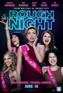 دانلود فیلم Rough Night 201714844-2019185890