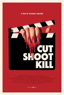 دانلود فیلم Cut Shoot Kill 20174244-1302934247