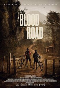 دانلود مستند Blood Road 20177155-1550798914