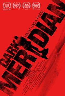 دانلود فیلم Dark Meridian 201715689-461453611