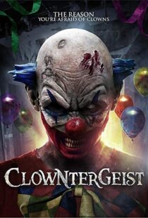 دانلود فیلم Clowntergeist 20177465-1011722528