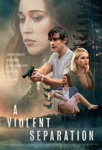 دانلود فیلم A Violent Separation 20199857-1609091759