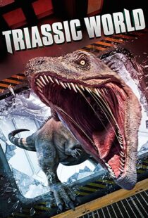دانلود فیلم Triassic World 201811071-1899563012