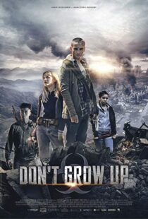 دانلود فیلم Don’t Grow Up 20158958-1064795804
