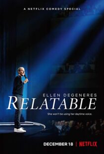 دانلود فیلم Ellen DeGeneres: Relatable 201820559-1666261368