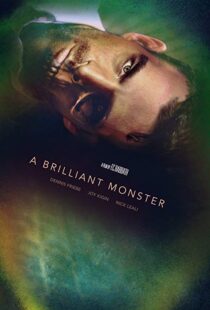 دانلود فیلم A Brilliant Monster 201810659-783382776