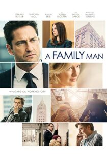 دانلود فیلم A Family Man 20168830-1459584893