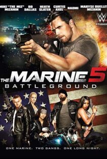دانلود فیلم The Marine 5: Battleground 20174013-37047487