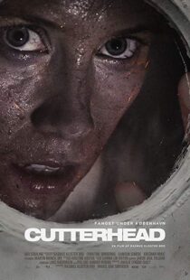 دانلود فیلم Cutterhead 201818253-1641416803