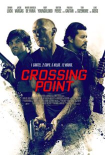دانلود فیلم Crossing Point 201620783-1303238730