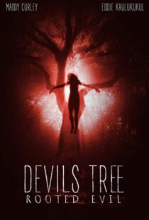 دانلود فیلم Devil’s Tree: Rooted Evil 20188241-1476061202