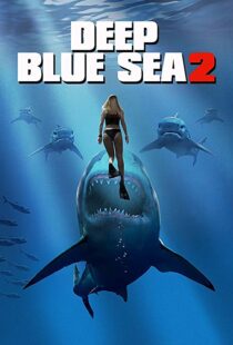 دانلود فیلم Deep Blue Sea 2 20187894-1148334945