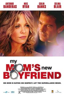 دانلود فیلم My Mom’s New Boyfriend 200812659-476239625