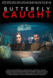 دانلود فیلم Butterfly Caught 20174747-616817829