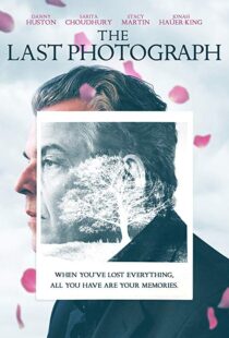 دانلود فیلم The Last Photograph 201712346-1589759727