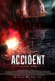 دانلود فیلم Accident 20177734-1855137274