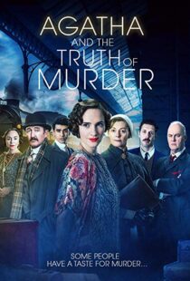 دانلود فیلم Agatha and the Truth of Murder 201817761-1340649147