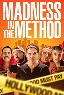 دانلود فیلم Madness in the Method 201916442-1880883601