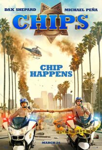 دانلود فیلم CHIPS 201717187-640055985