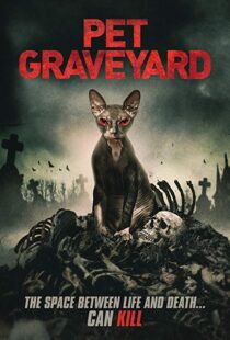 دانلود فیلم Pet Graveyard 201915304-686795646