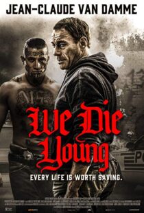 دانلود فیلم We Die Young 20198021-329276863