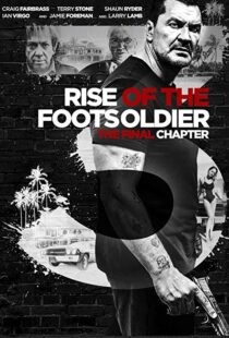 دانلود فیلم Rise of the Footsoldier 3: The Pat Tate Story 20176979-21658821